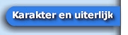 Karakter en uiterlijk