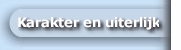 Karakter en uiterlijk